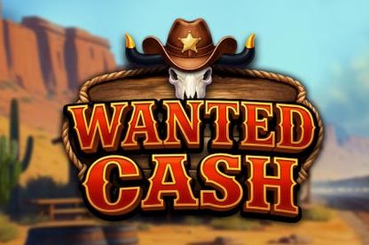 Wanted Cash