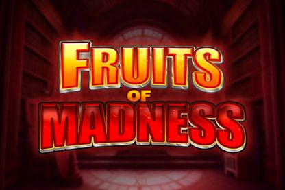 Fruits Of Madness
