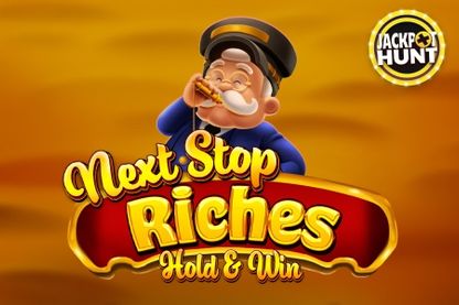 Next Stop Riches Hold & Win