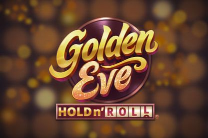 Golden Eve: Hold n' Roll