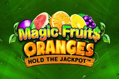 Magic Fruit$: Oranges