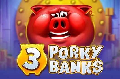 3 Porky Banks Hold & Win