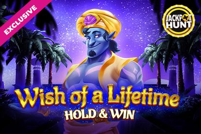 Wish of a Lifetime: Hold & Win