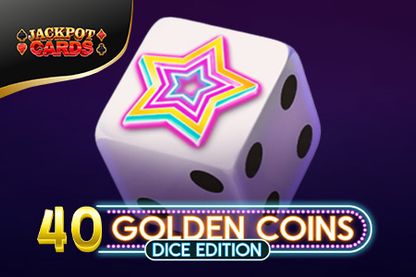 40 Golden Coins Dice Edition