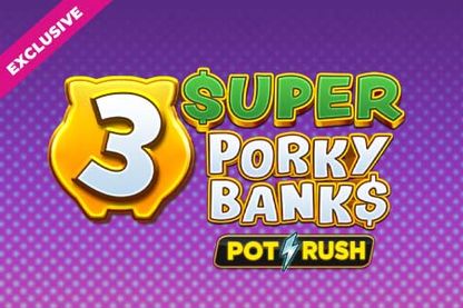 3 Super Porky Banks